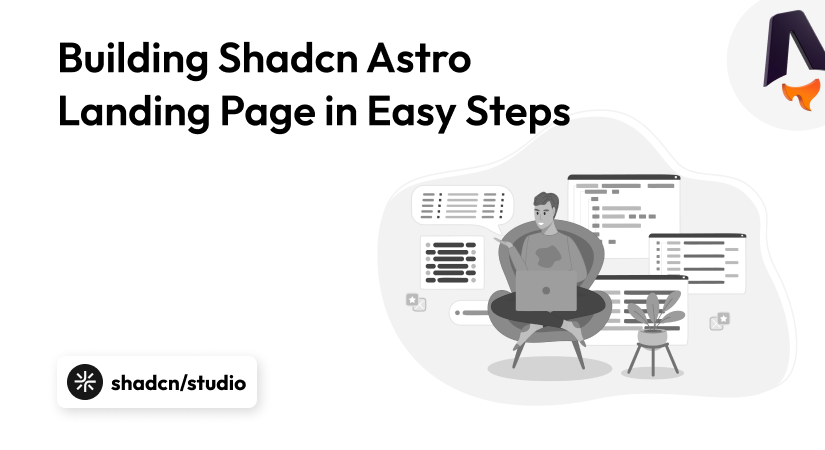 How To Build a Shadcn Astro Landing Page in Easy Steps