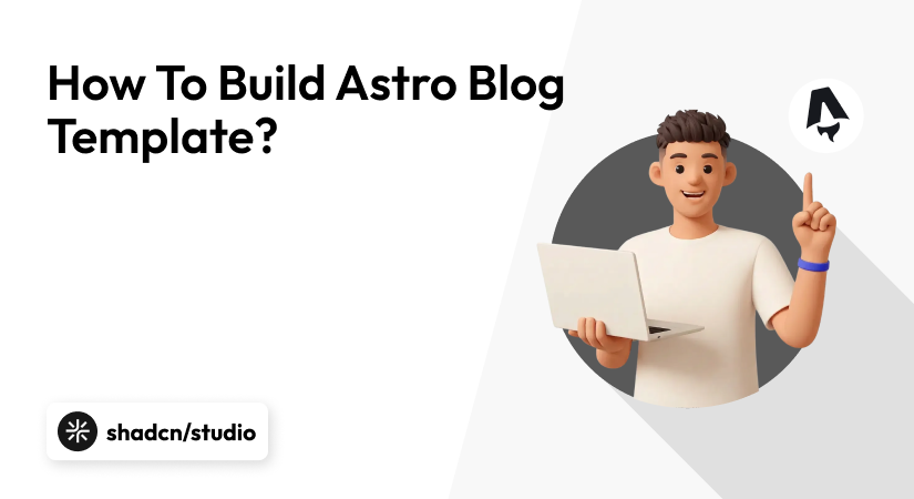 Building Astro Blog Template – Step By Step Guide
